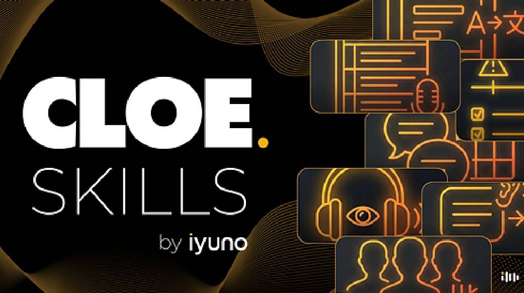 一次理解，多元輸出：Iyuno 公布 CLOE 技能，支援現代本地化製作